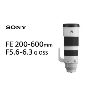 Sony FE 200-600mm F5.6-6.3 G OSS Sony FE 200-600mm F5.6-6.3 G OSS